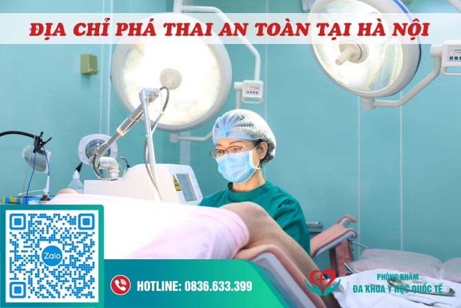 Địa chỉ phá thai an toàn tại Hà Nội
